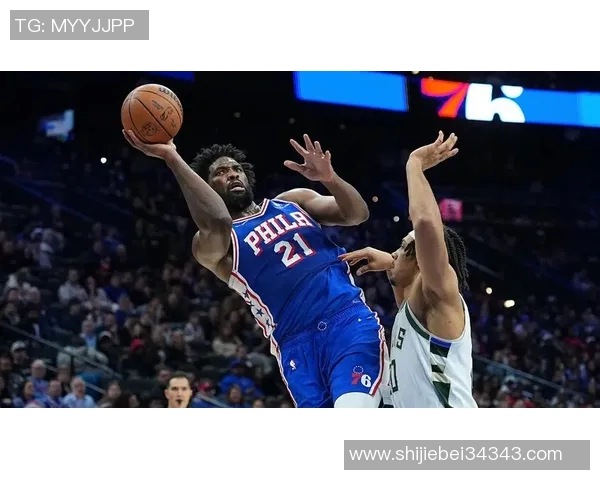 雄鹿队主场狂胜，恩比德率队齐奋战